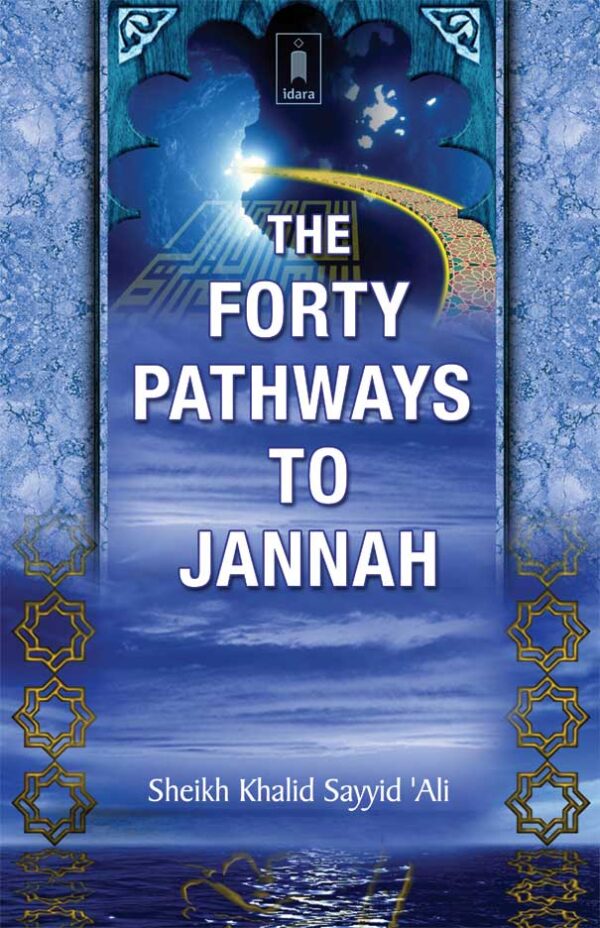 Forty Pathways to Jannah