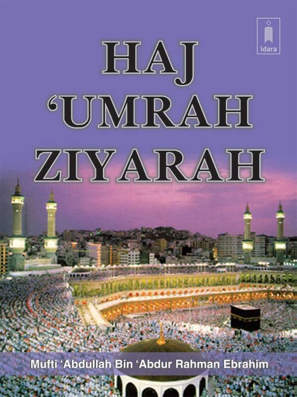 Haj Umrah and Ziyarah