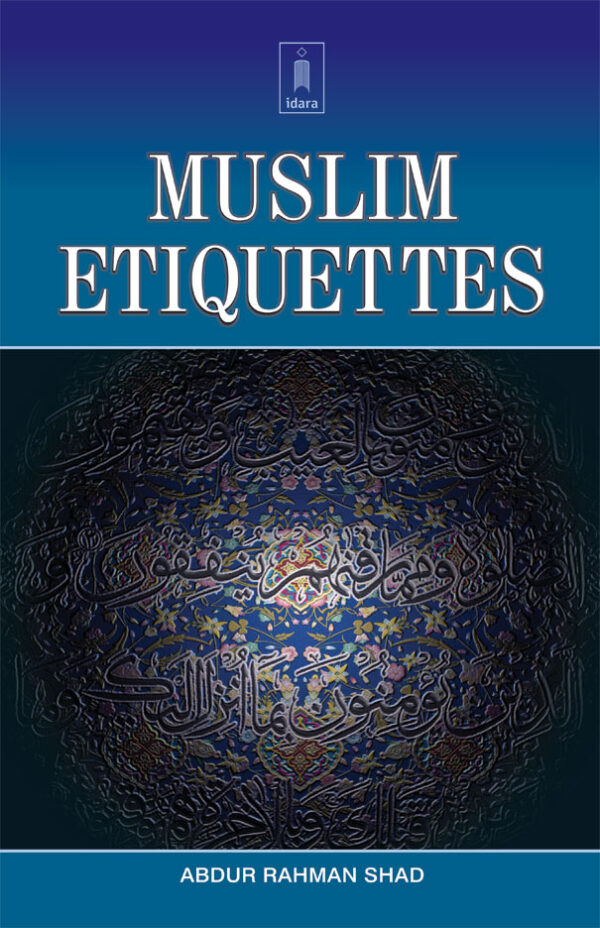 Muslim Etiquettes