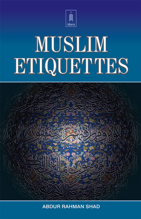 Muslim Etiquettes