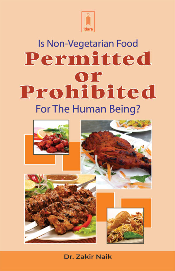 Is Non-Vegetarian Food Permitted or Prohibited for the Human Being?