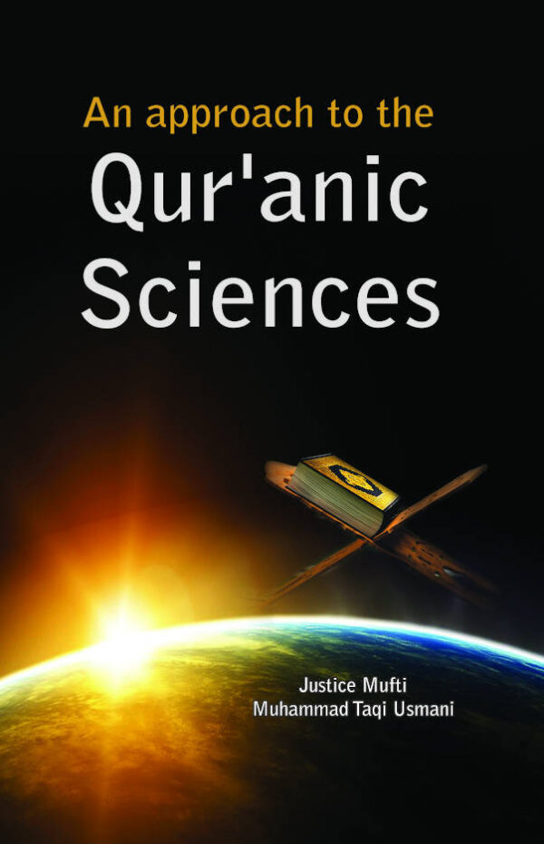 An approach to the Quranic Sciences