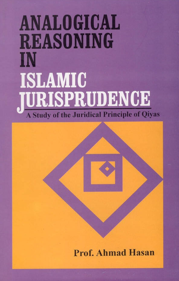 Analogical Reasoning in Islamic Jurisprudence