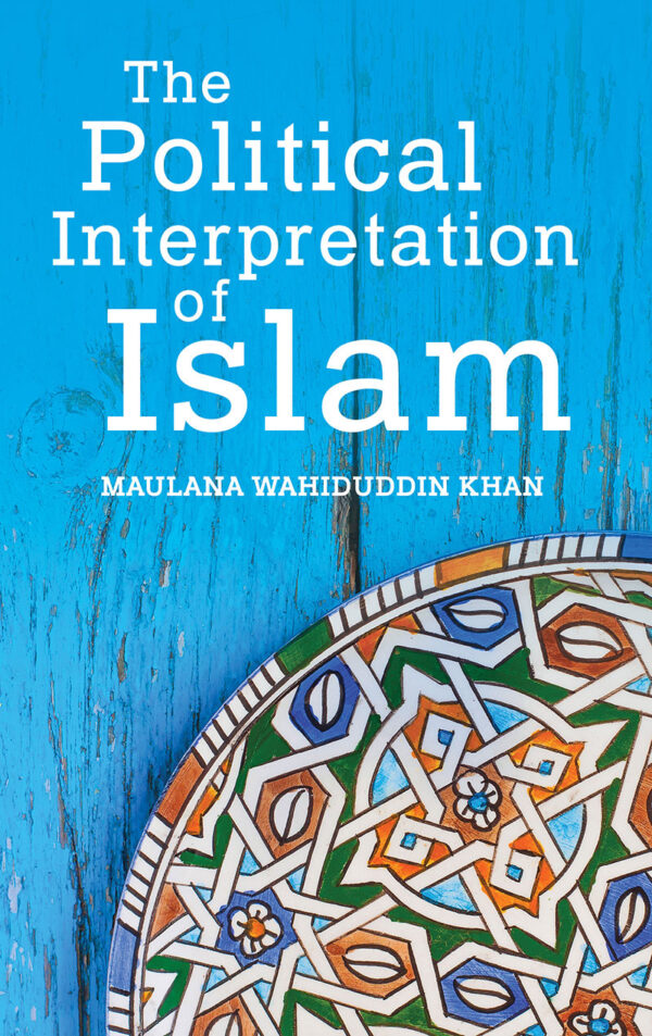 The Political Interpretation of Islam