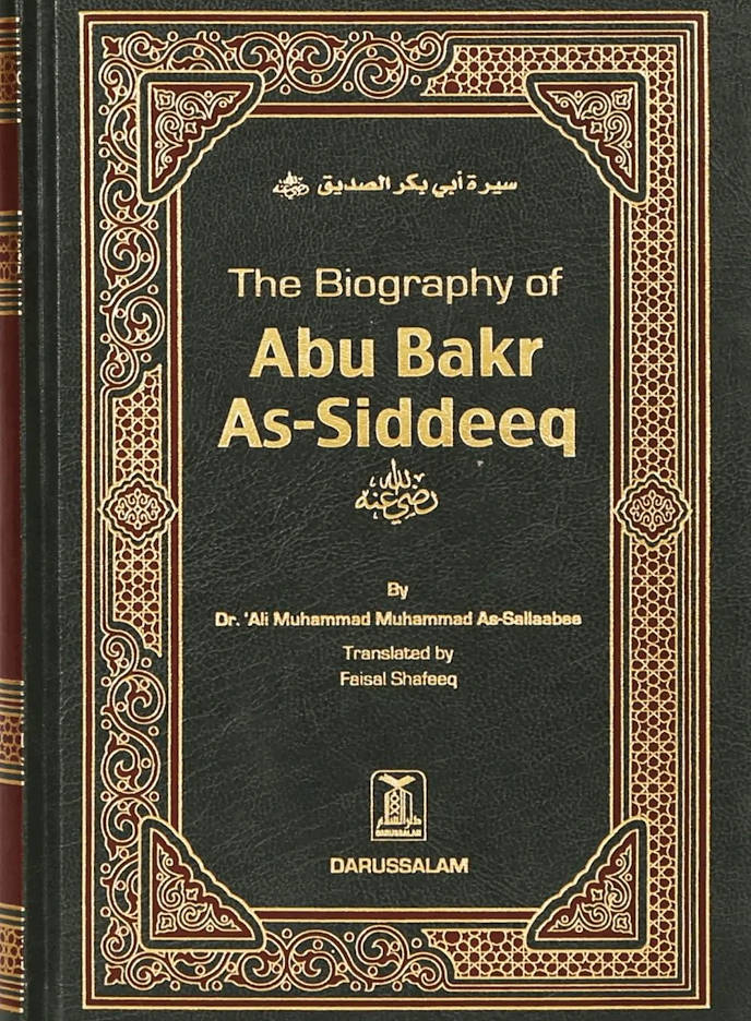 The Biography Of Abu Bakr As-Siddeeq (R.A) | English (HB) | Idara.com ...