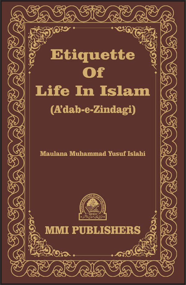 Etiquette of Life in Islam