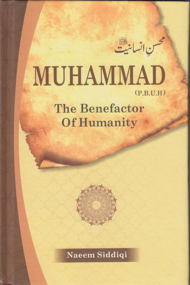 Muhammad ﷺ The Benefactor of Humanity (HB)